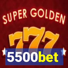 5500bet
