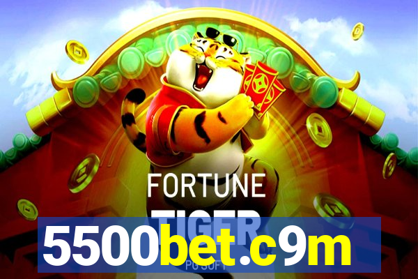 5500bet.c9m