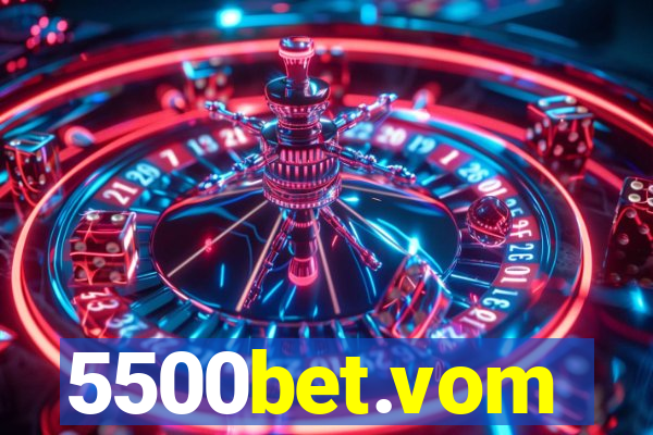 5500bet.vom