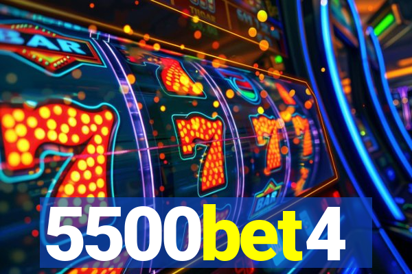 5500bet4