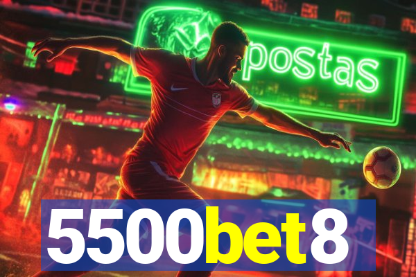 5500bet8