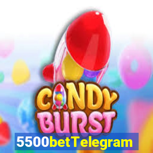 5500betTelegram