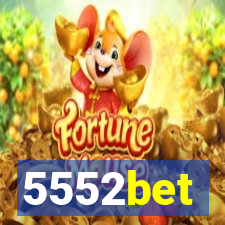 5552bet