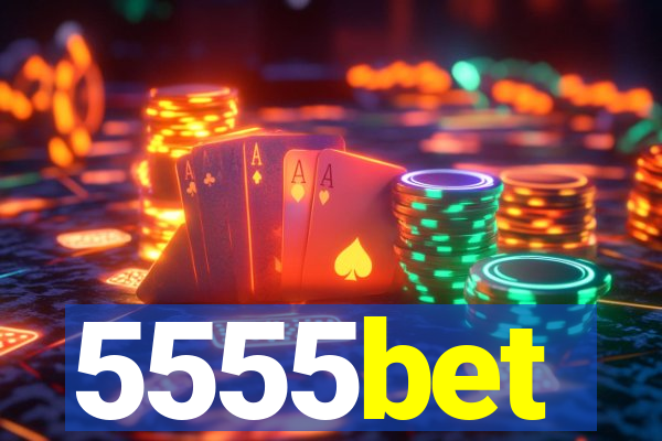 5555bet