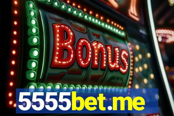 5555bet.me