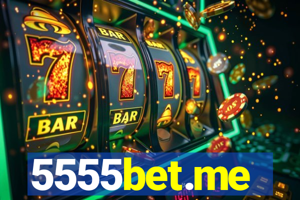 5555bet.me