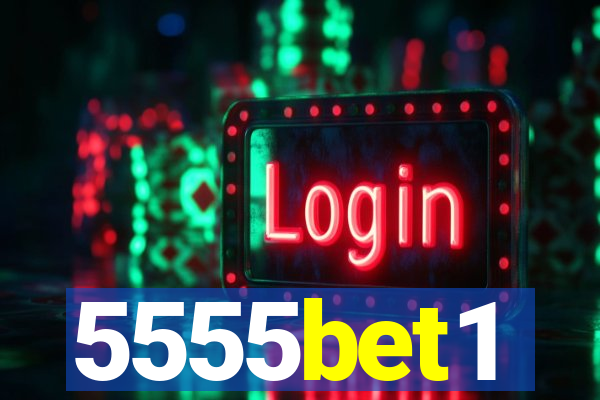 5555bet1