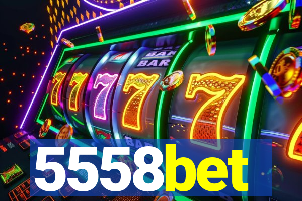 5558bet