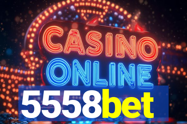 5558bet
