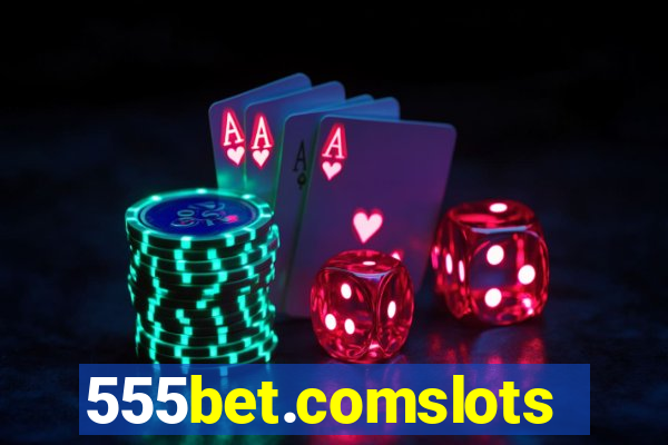 555bet.comslots