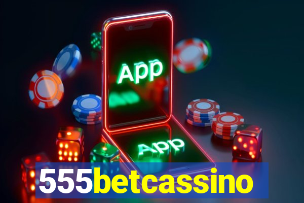 555betcassino