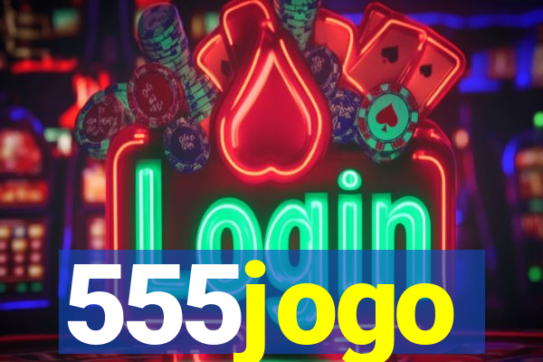 555jogo