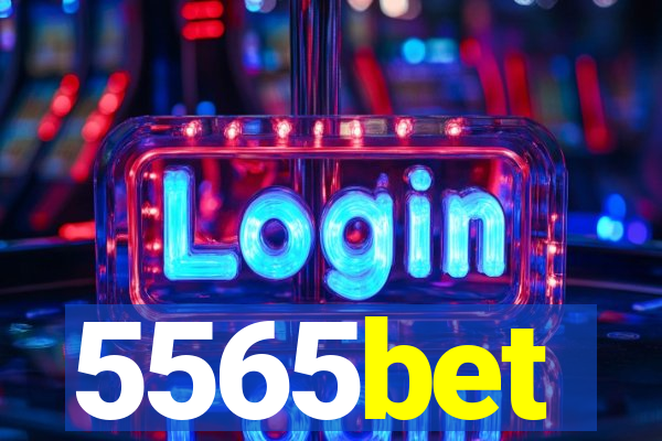 5565bet