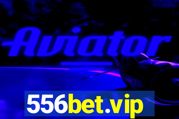 556bet.vip