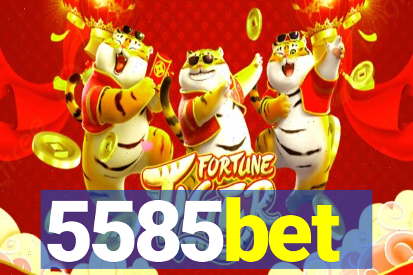 5585bet