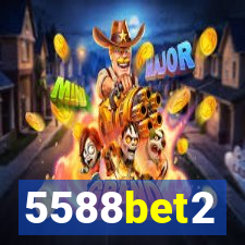 5588bet2