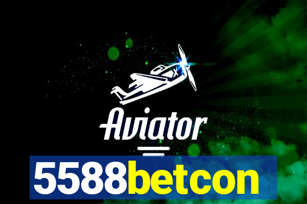 5588betcon