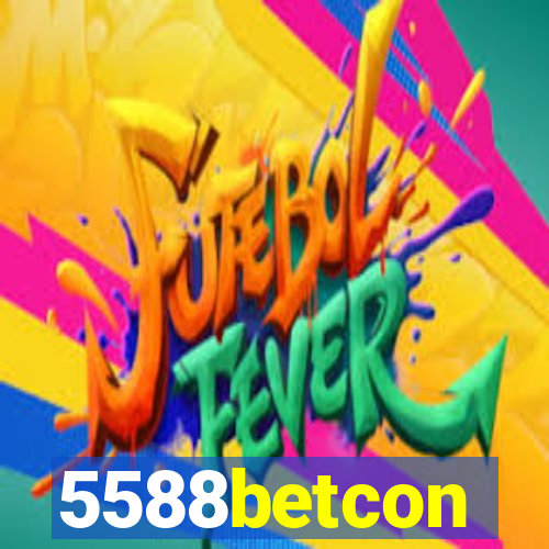 5588betcon