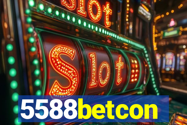 5588betcon