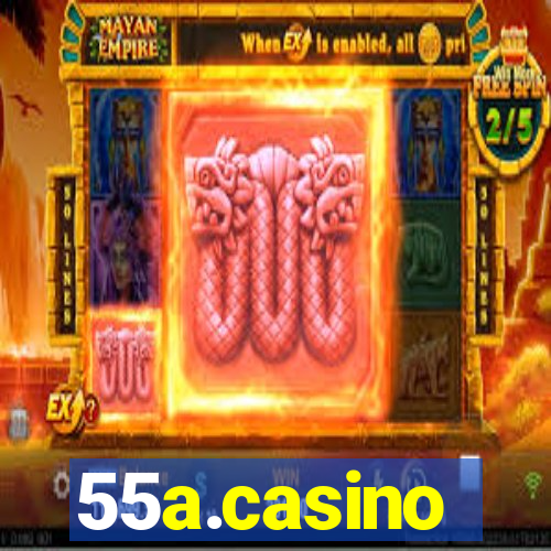 55a.casino