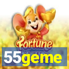 55geme