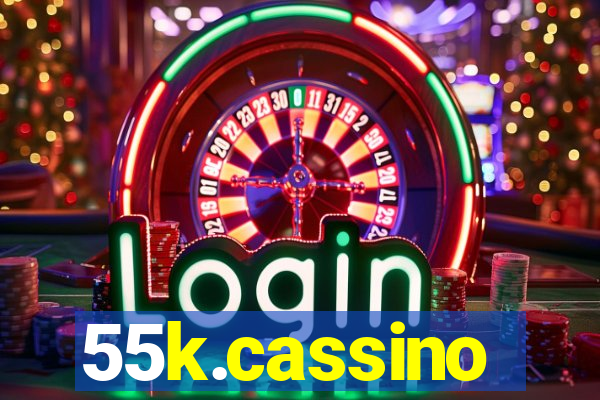 55k.cassino