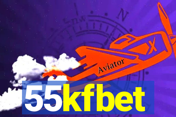55kfbet