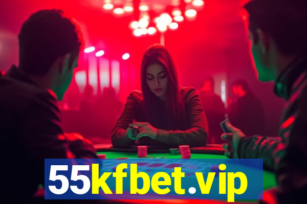 55kfbet.vip