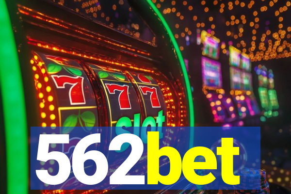 562bet