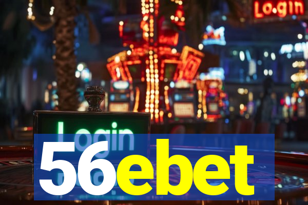 56ebet