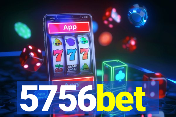 5756bet