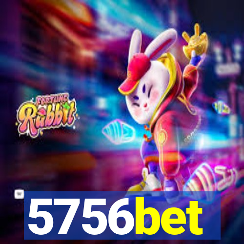 5756bet
