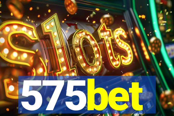 575bet