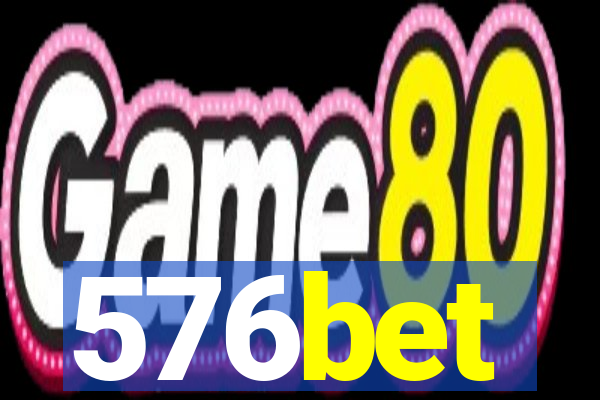 576bet