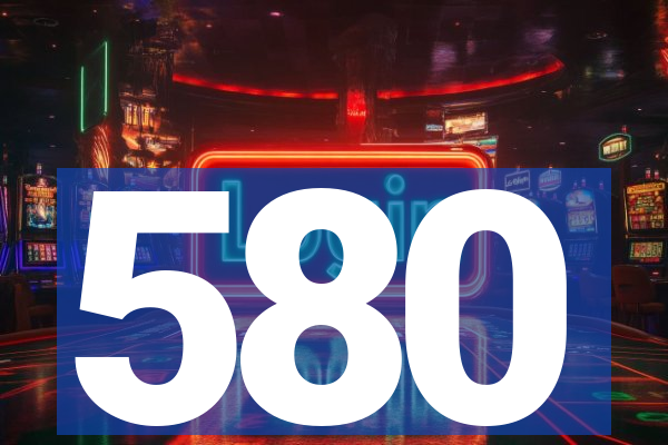 580