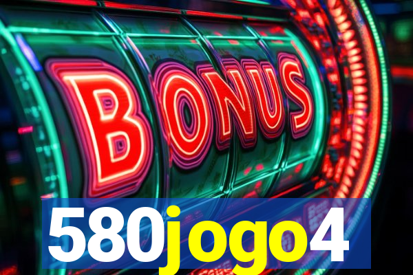 580jogo4