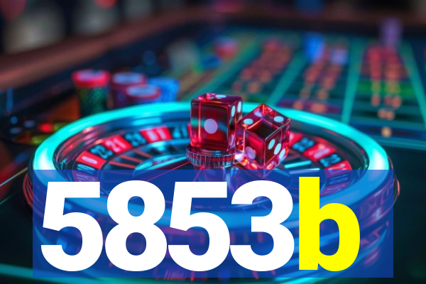 5853b