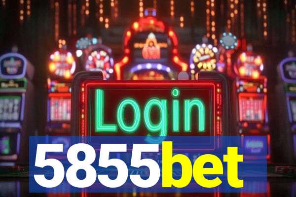 5855bet