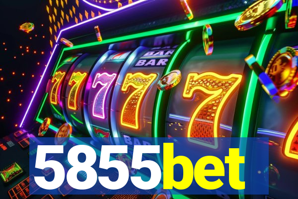 5855bet