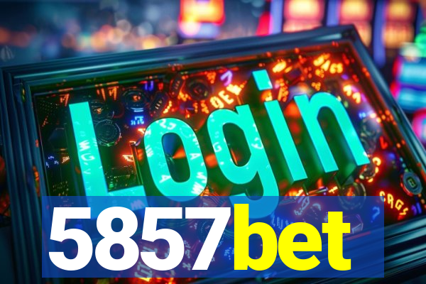 5857bet