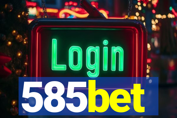 585bet