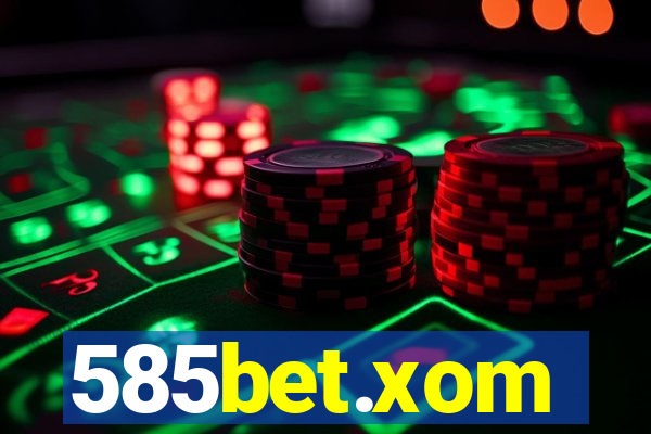 585bet.xom
