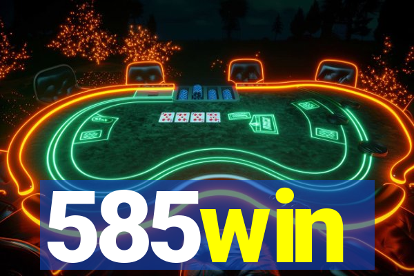 585win