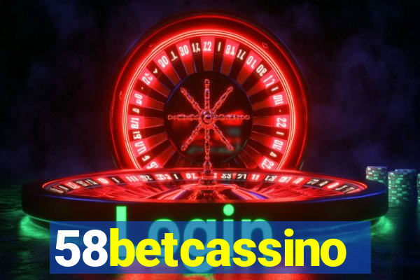 58betcassino