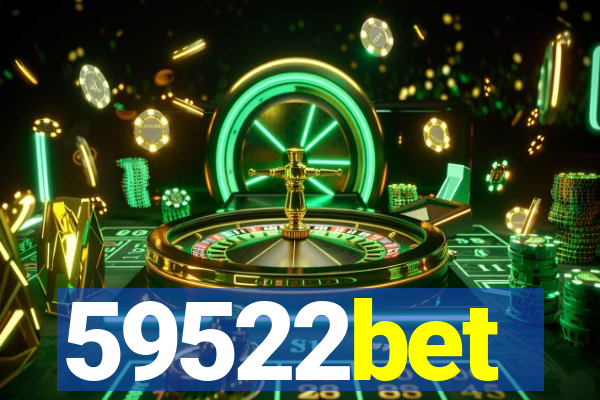 59522bet