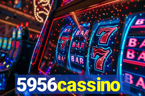 5956cassino