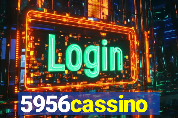5956cassino