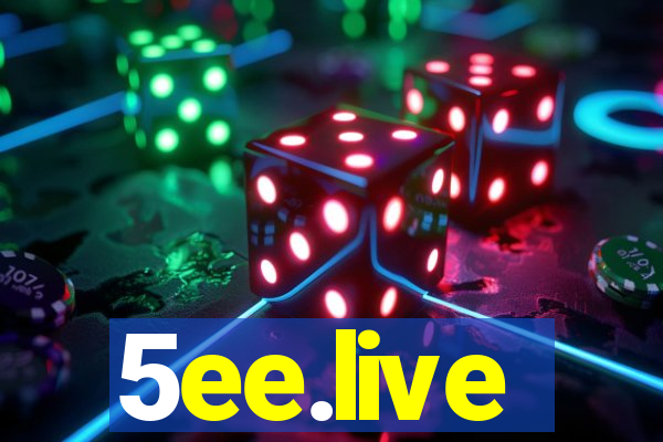 5ee.live