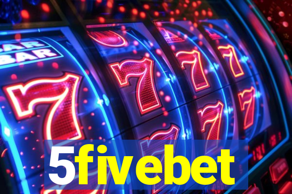 5fivebet