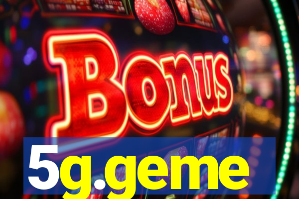 5g.geme